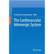 The Cardiovascular Adrenergic System
