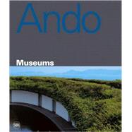 Tadao Ando - The Museums