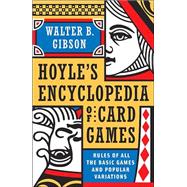 Hoyle's Modern Encyclopedia of Card Games Rules of All the Basic Games and Popular Variations