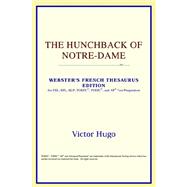 Hunchback of Notre-Dame : Webster's French Thesaurus Edition