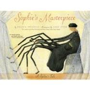 Sophie's Masterpiece A Spider's Tale