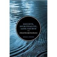 Society, Spirituality, and the Sacred