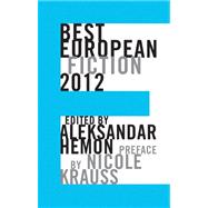 Best European Fiction 2012  Pa