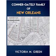 Conner-Gately Family of New Orleans
