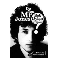Do You Mr Jones? Bob Dylan with the Poets & Professors
