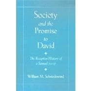 Society and the Promise to David The Reception History of 2 Samuel 7:1-17