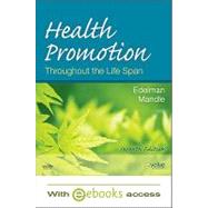 Health Promotion Throughout the Life Span - Text and E-Book Package
