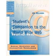 Student's Companion to the World Wide Web Social Sciences and Humanities Resources