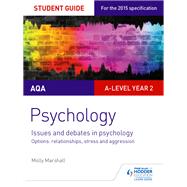 AQA Psychology Student Guide 3: Issues and debates in psychology; options