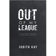 Out of My League