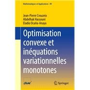 Optimisation convexe et inéquations variationnelles monotones