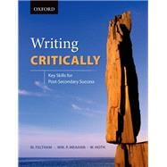 Writing Critically Key Skills for Post-Secondary Success