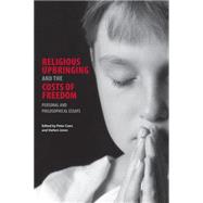 Religious Upbringing and the Costs of Freedom
