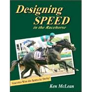 Designing Speed in the Racehorse