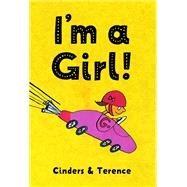 I'm A Girl!
