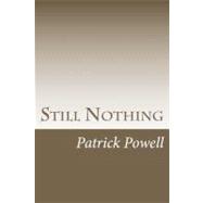 Still Nothing