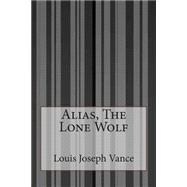 Alias, the Lone Wolf