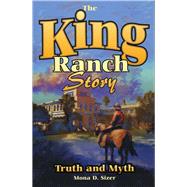 The King Ranch Story,9781556226809