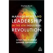 Management and Leadership in the 4th Industrial Revolution