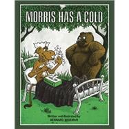 Morris Has a Cold