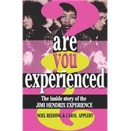 Are You Experienced? The Inside Story Of The Jimi Hendrix Experience