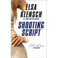 Shooting Script A Sonya Iverson Novel