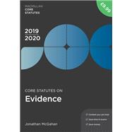 Core Statutes on Evidence 2019-20