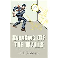 Bouncing Off the Walls