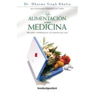 La alimentacion como medicina/ Food as medicine