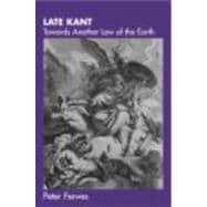 Late Kant: Towards Another Law of the Earth