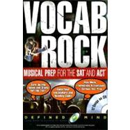 Vocab Rock : Musical Prep for the SAT and ACT: Defined Mind