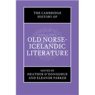 The Cambridge History of Old Norse-Icelandic Literature
