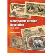 Money of the Russian Revolution 1917-1920