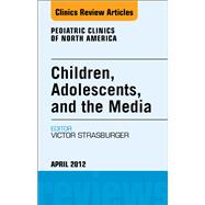 Children, Adolescents, and the Media