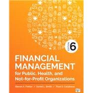 Financial Management for Public, Health, and Not-for-profit Organizations