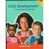 Child Development: Through Time and Transition