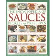 The Encyclopedia of Sauces, Pickles And Preserves