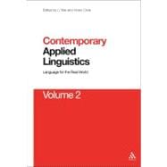 Contemporary Applied Linguistics Volume 2 Volume Two Linguistics for the Real World