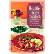 Healthy Heart Cookbook Over 300 Tasty Low-Sodium Low-Salt Recipes