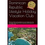 Dominican Republic Lifestyle Holiday Vacation Club Faq's