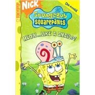 Spongebob Squarepants 10: meow...Like a Snail?!
