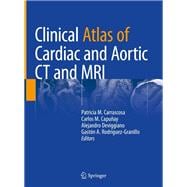 Clinical Atlas of Cardiac and Aortic Ct and MRI