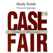 Study Guide: Case Fair: Principles of Microeconomics