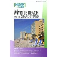 Insiders' Guide® to Myrtle Beach and the Grand Strand