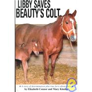 Libby Saves Beauty's Colt