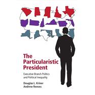 The Particularistic President