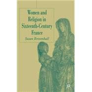 Women And Religion in Sixteenth-century France