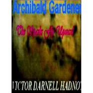 Archibald Gardener : The Sparks Fly Upward