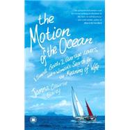 The Motion of the Ocean: 1 Small Boat, 2 Average Lovers, and a Woman's Search for the Meaning of Wife