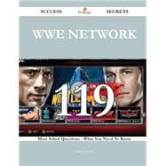 Wwe Network: 119 Most Asked Questions on Wwe Network - What You Need to Know